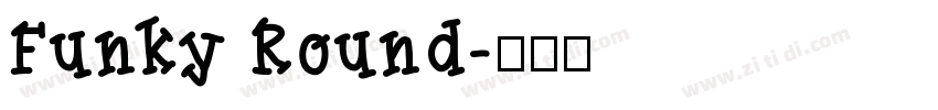 Funky Round字体转换